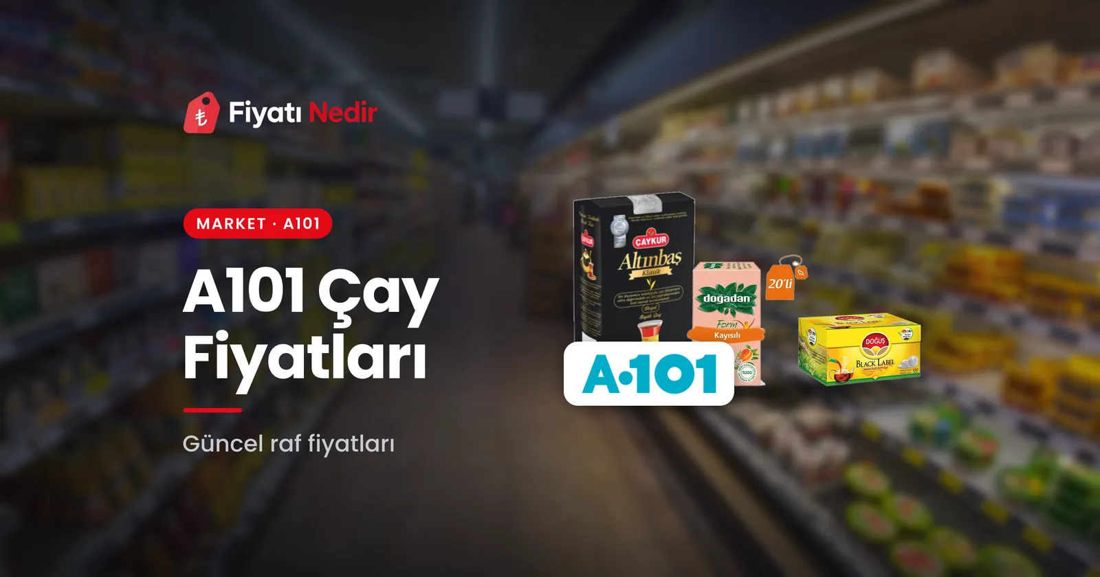 A101 Çay Fiyatları