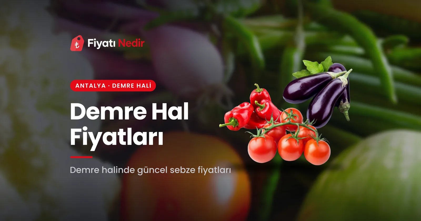 Demre Hal Fiyatları