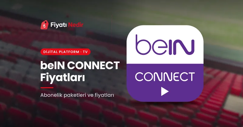 beIN CONNECT Fiyatları