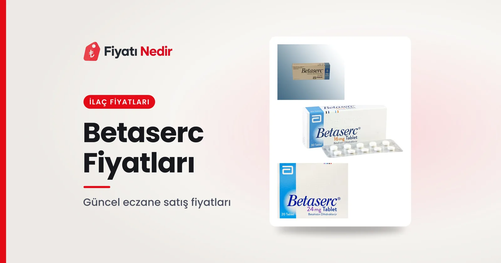 Betaserc Fiyatları