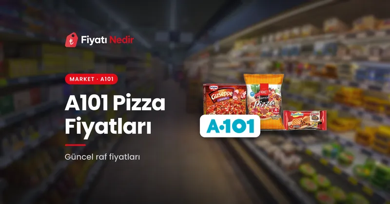 A101 Pizza Fiyatları