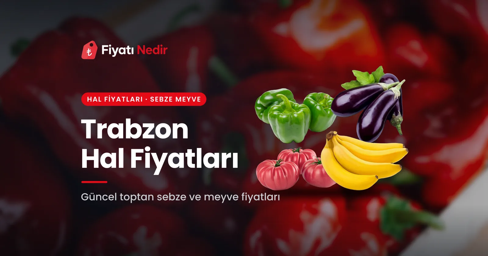 Trabzon Hal Fiyatları