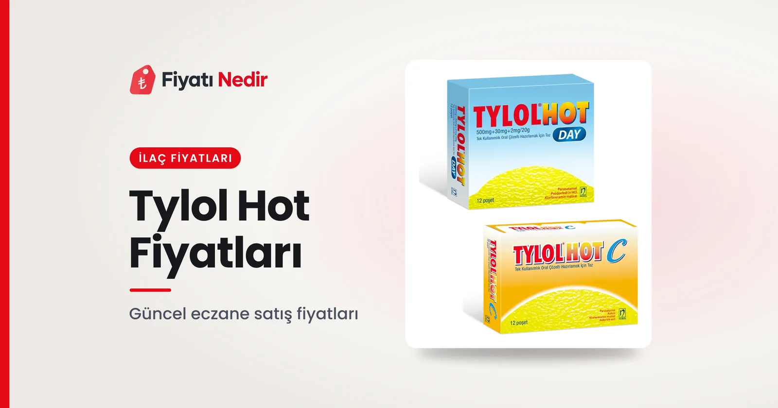 Tylol Hot Fiyatları