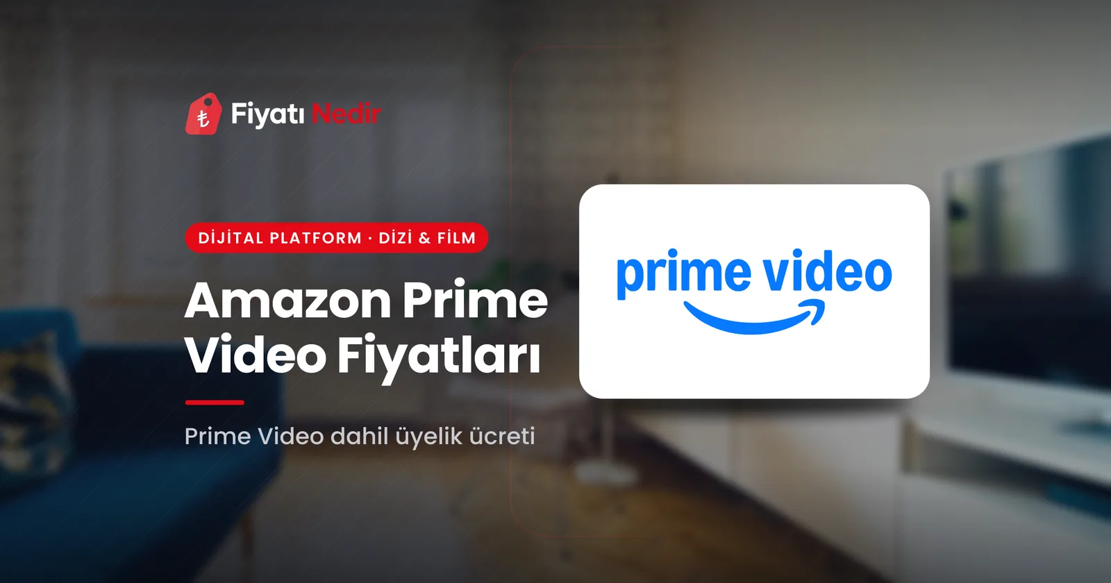 Amazon Prime Video Fiyatları