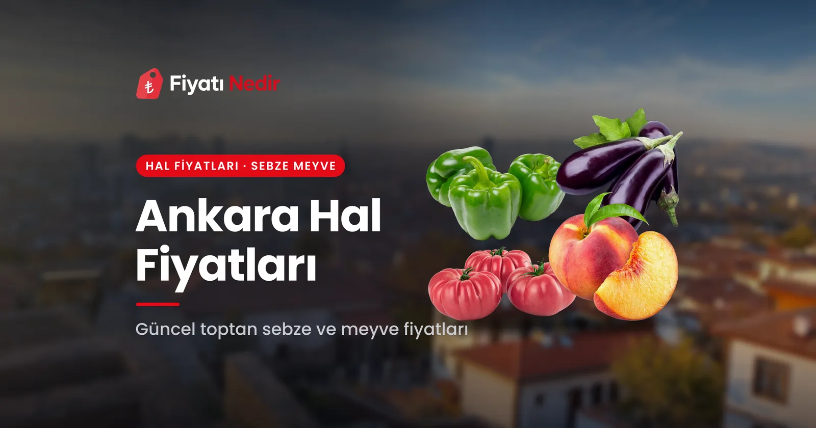 Ankara Hal Fiyatları