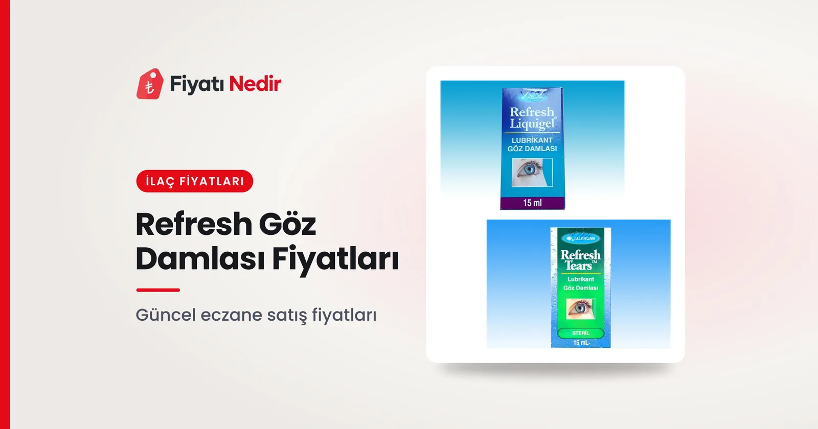 Refresh Göz Damlası Fiyatları