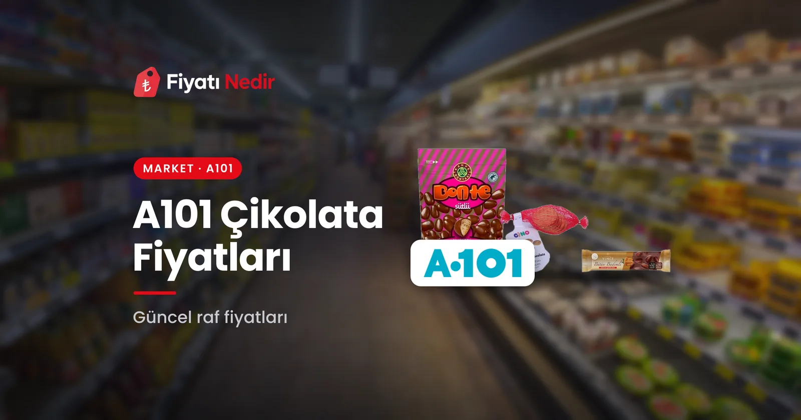A101 Çikolata Fiyatları