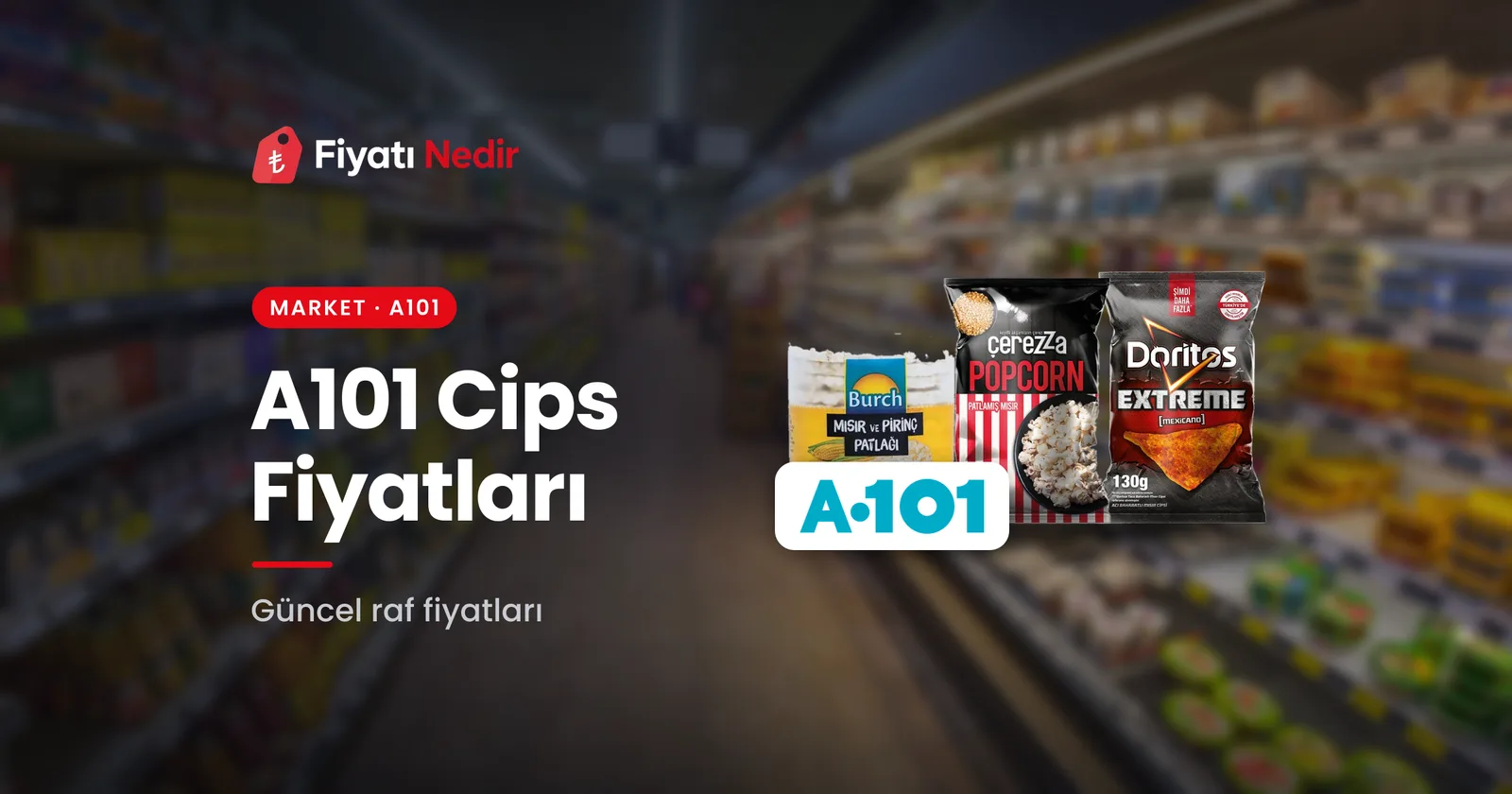 A101 Cips Fiyatları