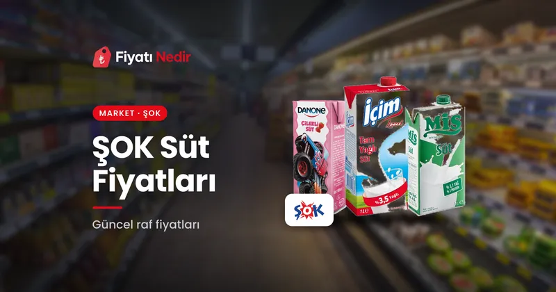 ŞOK Süt Fiyatları