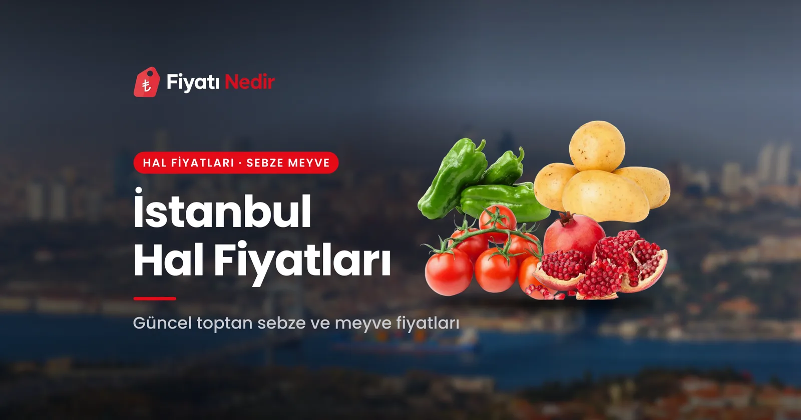 İstanbul Hal Fiyatları