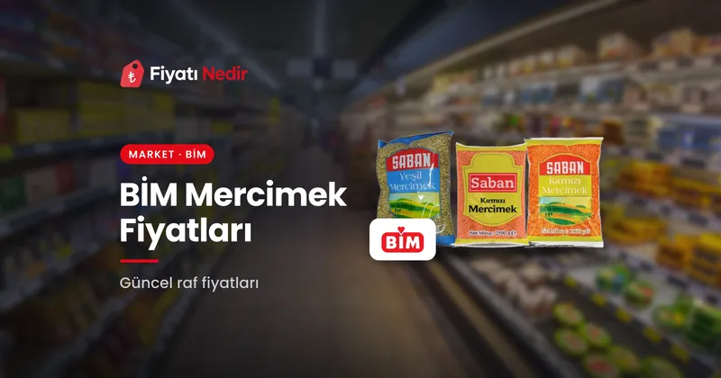BİM Mercimek Fiyatları
