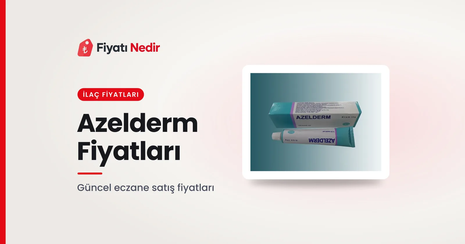 Azelderm Fiyatları