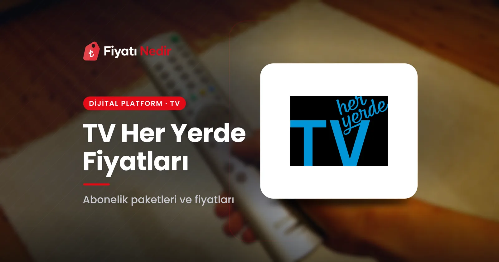 TV Her Yerde Fiyatları