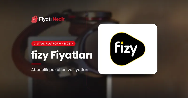 fizy Fiyatları