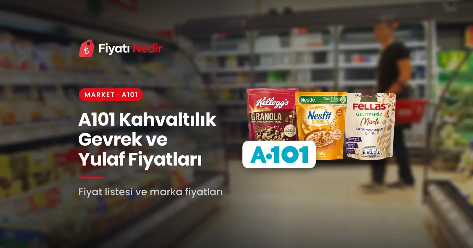 A101 kahvaltılık gevrek ve yulaf fiyatları