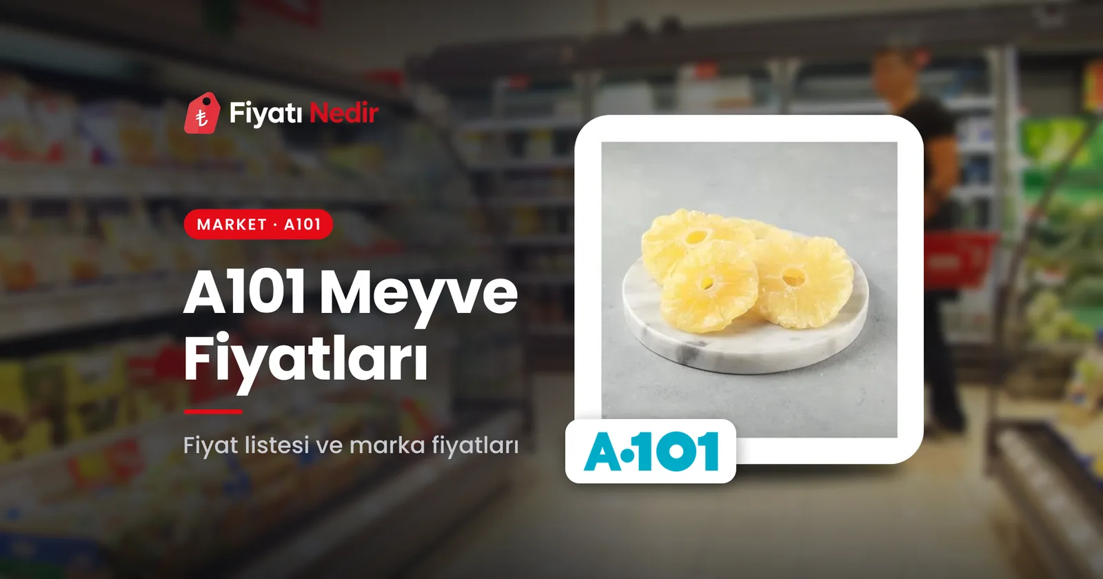 A101 meyve fiyatları
