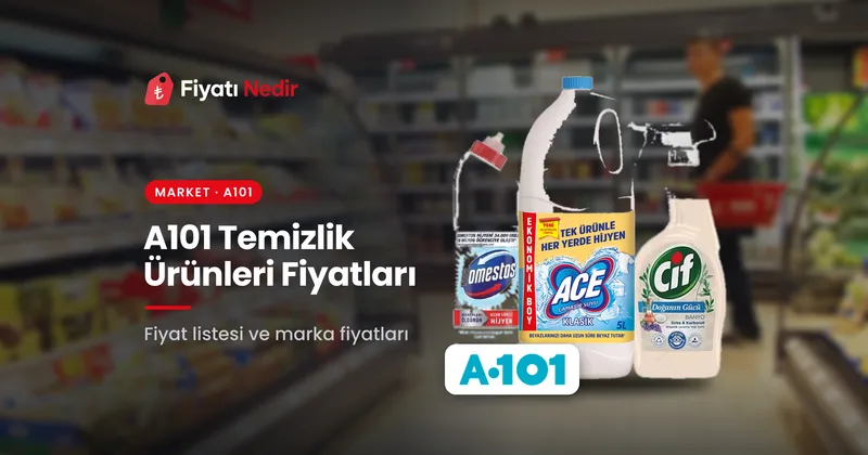 A101 temizlik ürünleri fiyatları
