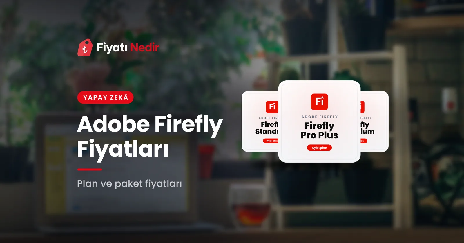 Adobe Firefly fiyatları