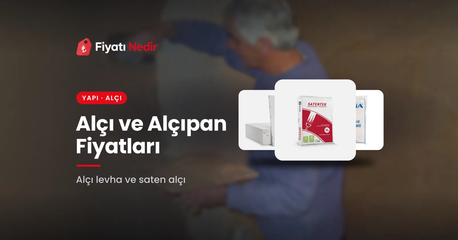 Alçı ve alçıpan fiyatları