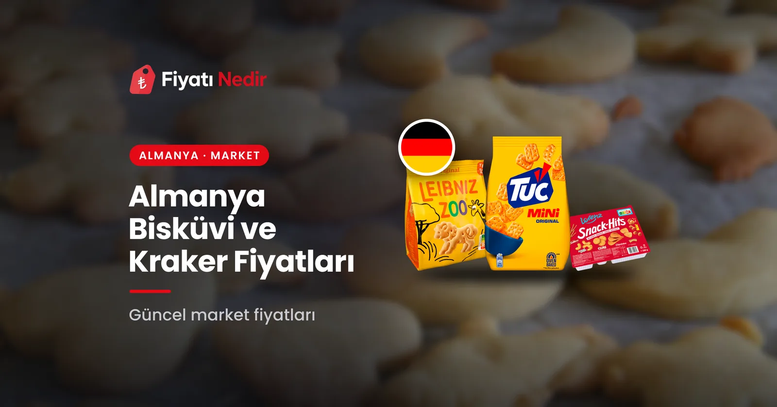 Almanya bisküvi ve kraker fiyatları