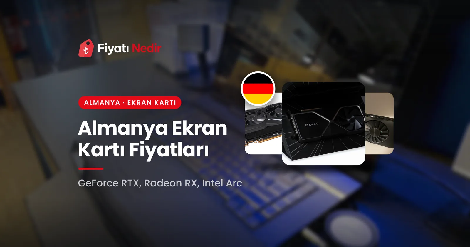 Almanya ekran kartı fiyatları