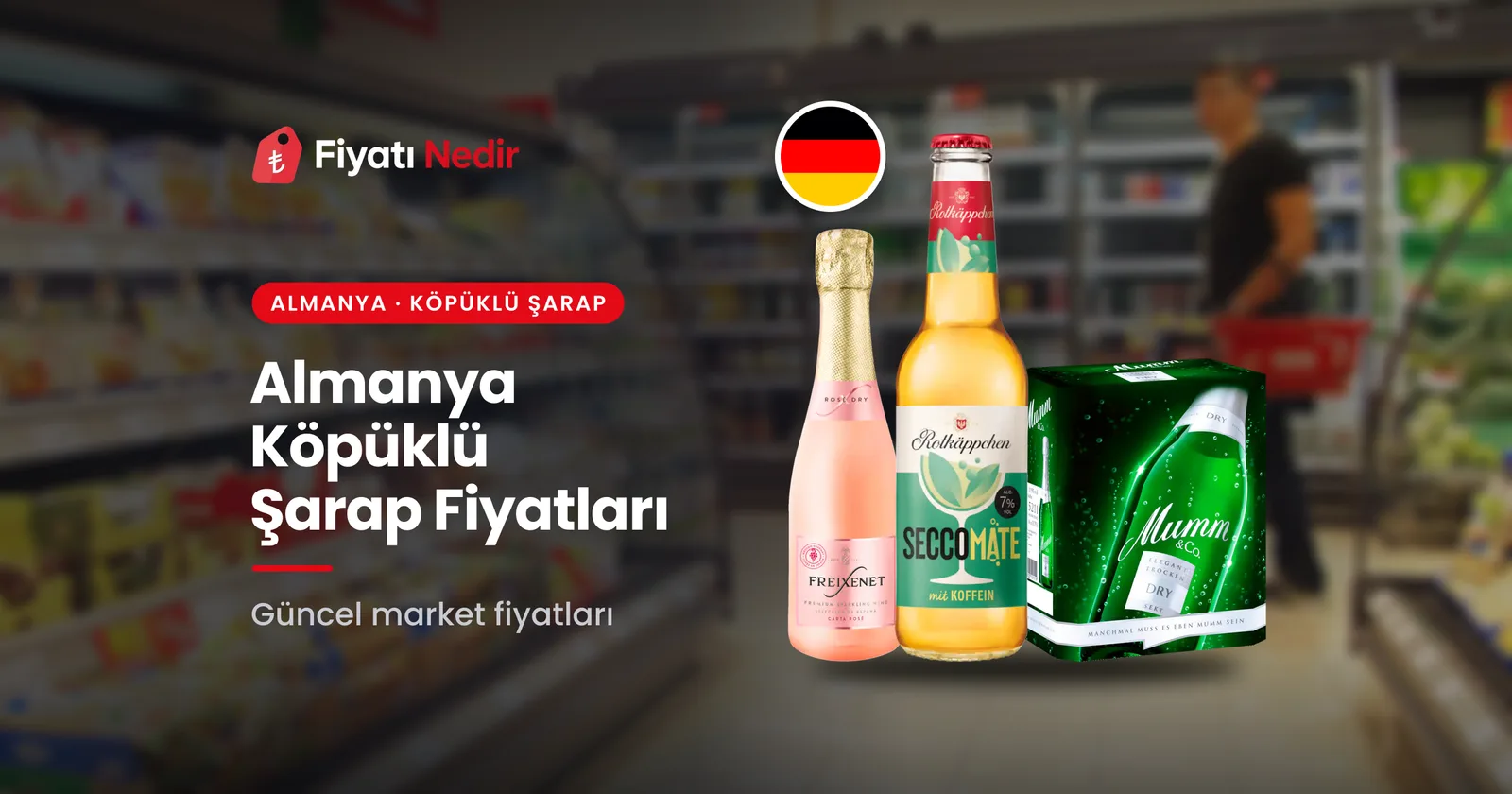 Almanya köpüklü şarap fiyatları