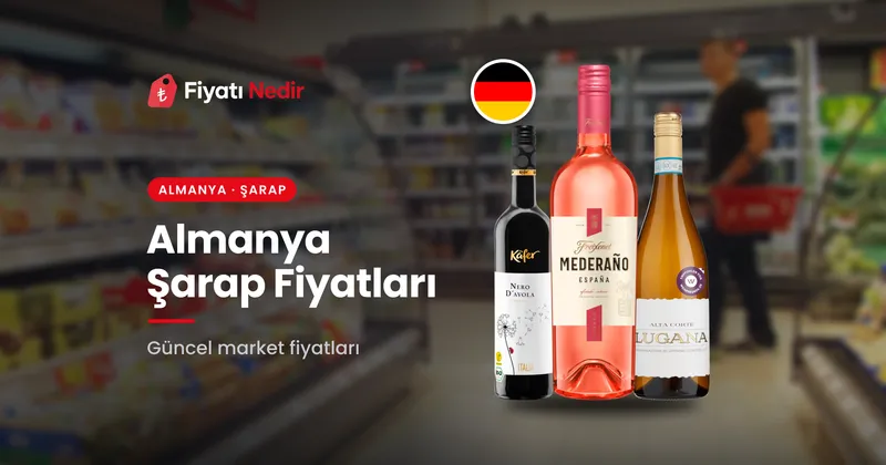Almanya şarap fiyatları