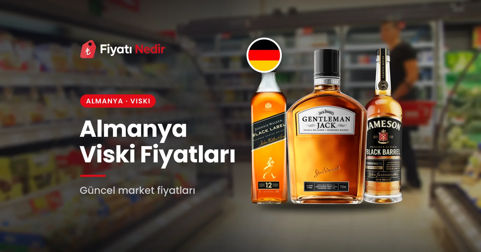 Almanya viski fiyatları