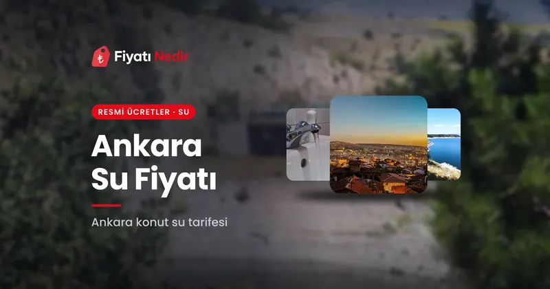 Ankara su fiyatı