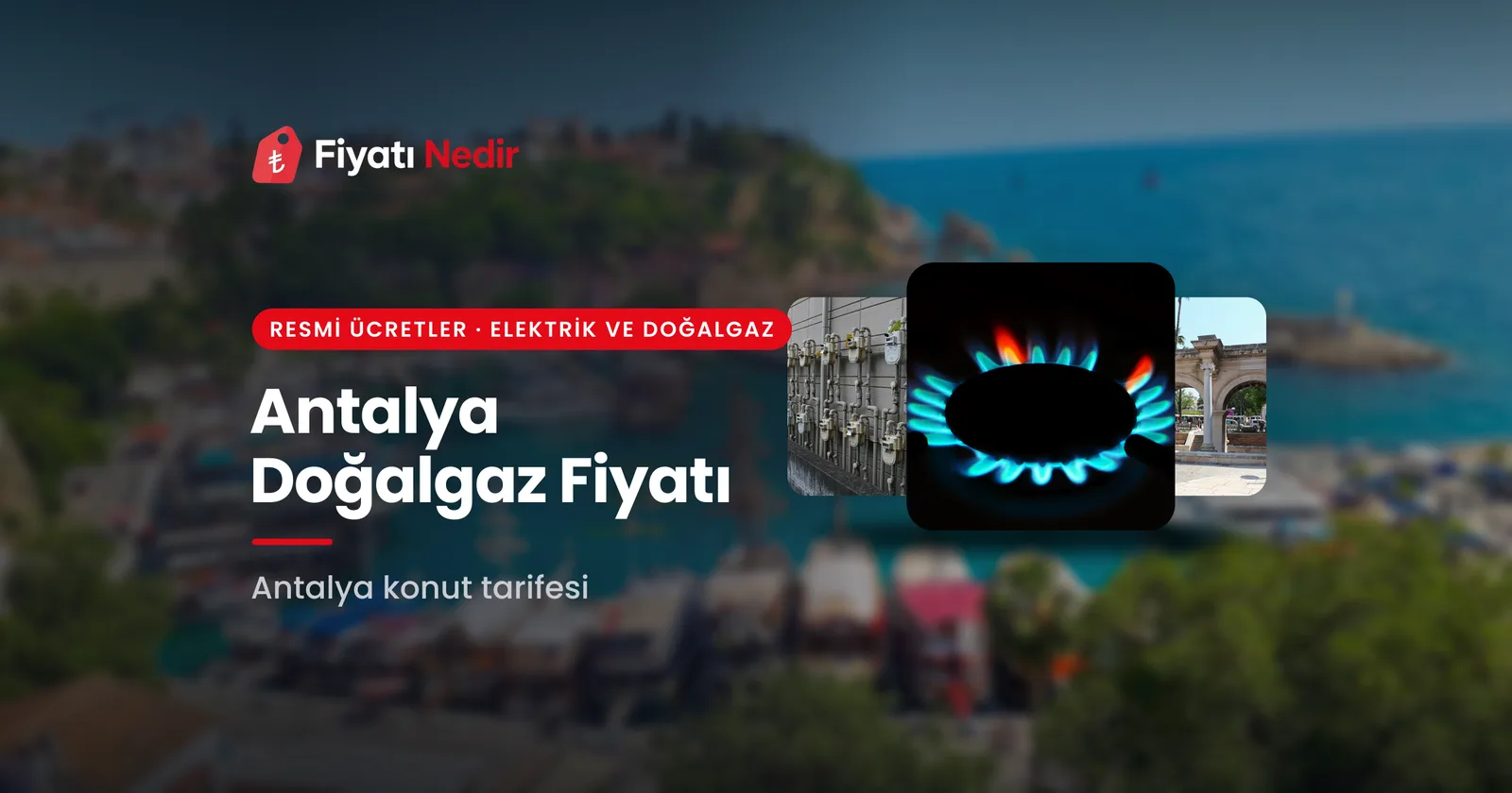 Antalya doğalgaz fiyatı (konut m³ fiyatı)