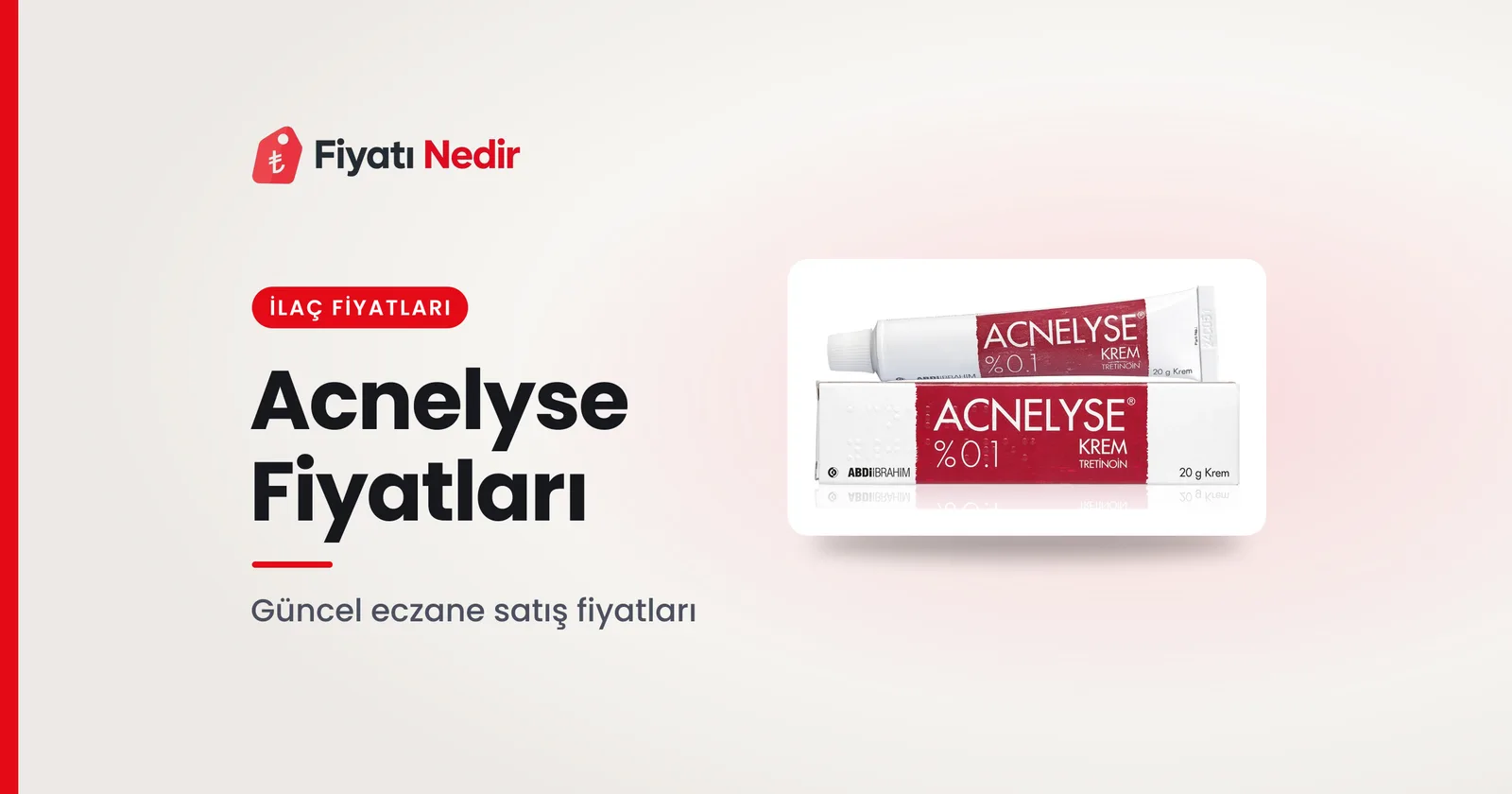 Acnelyse Fiyatları