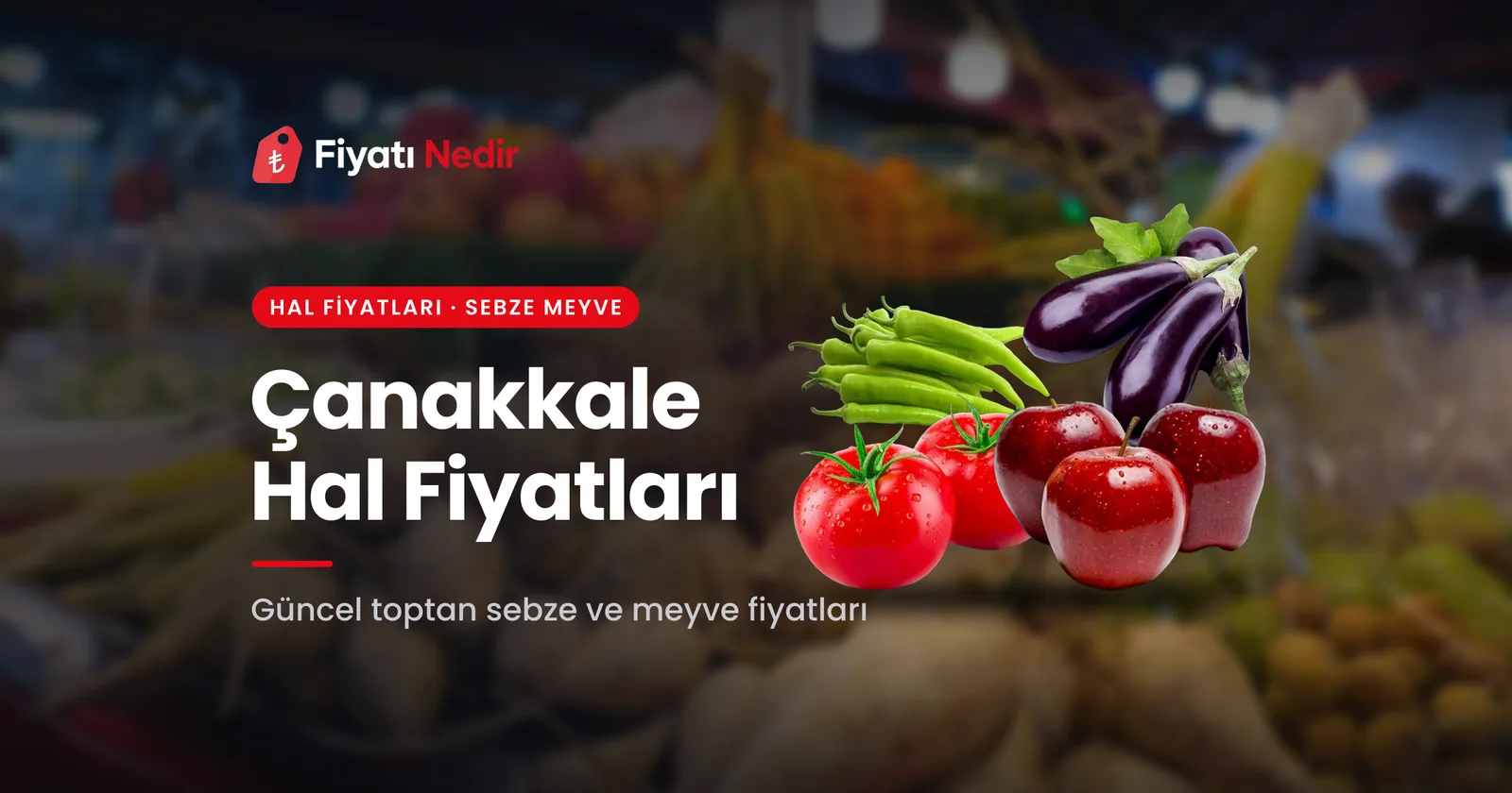 Çanakkale Hal Fiyatları