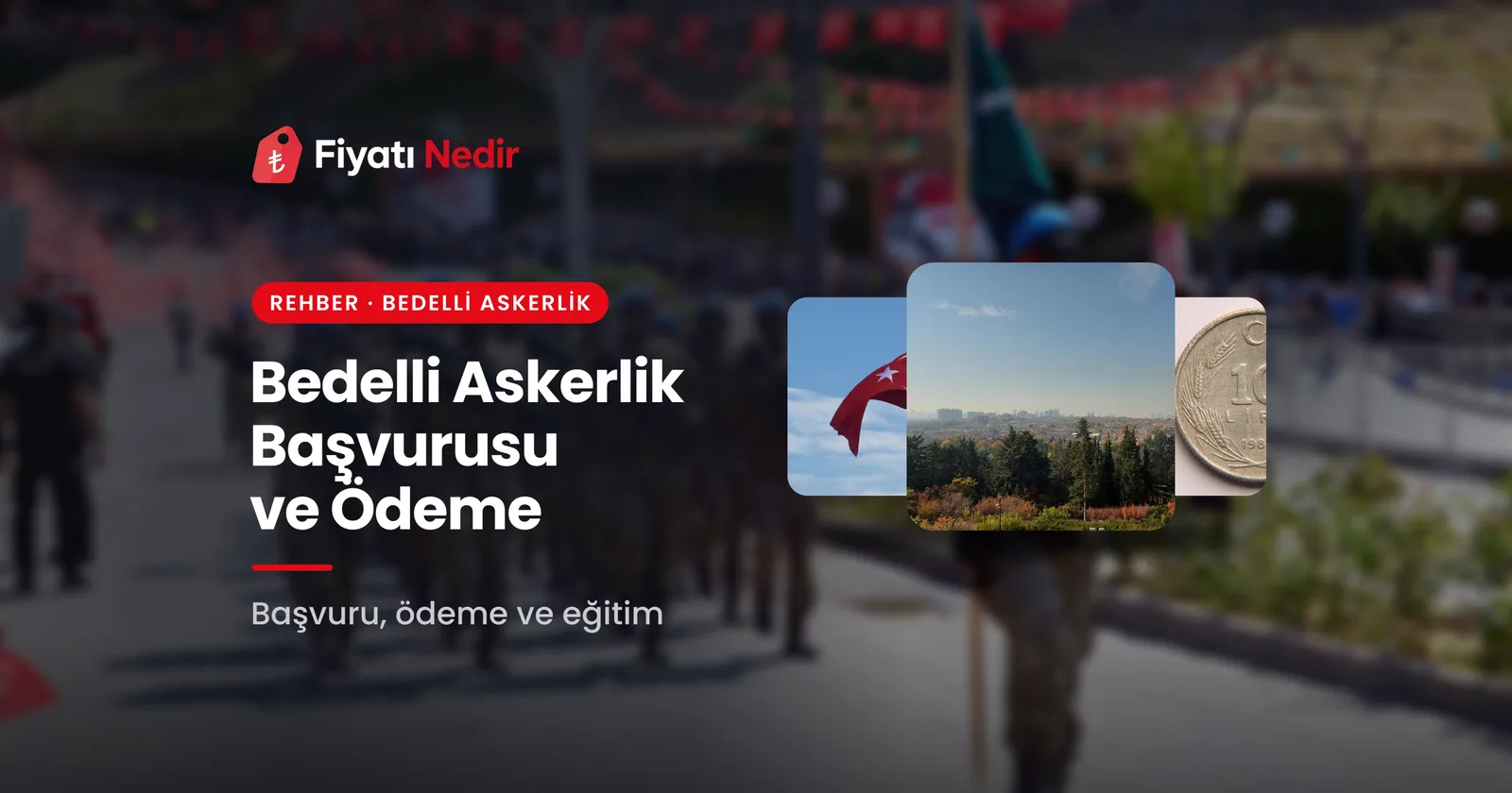 Bedelli Askerlik Başvurusu ve Ödeme: Şartlar, Adımlar, Tutar