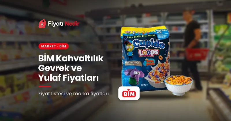 Bim kahvaltılık gevrek ve yulaf fiyatları