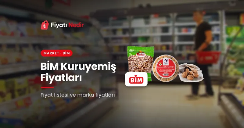 Bim kuruyemiş fiyatları