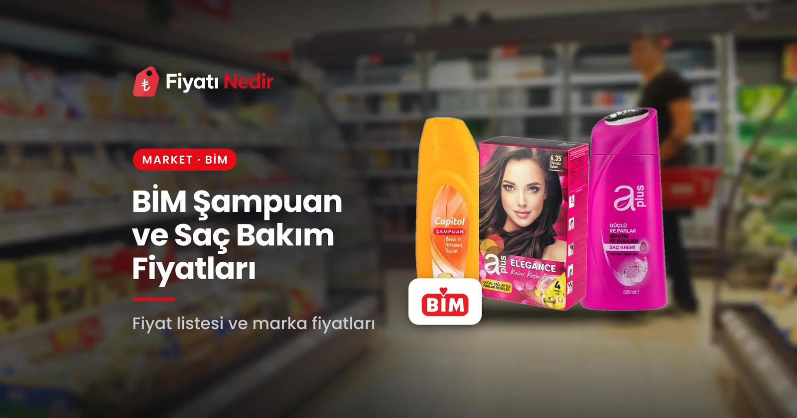 Bim şampuan ve saç bakım fiyatları