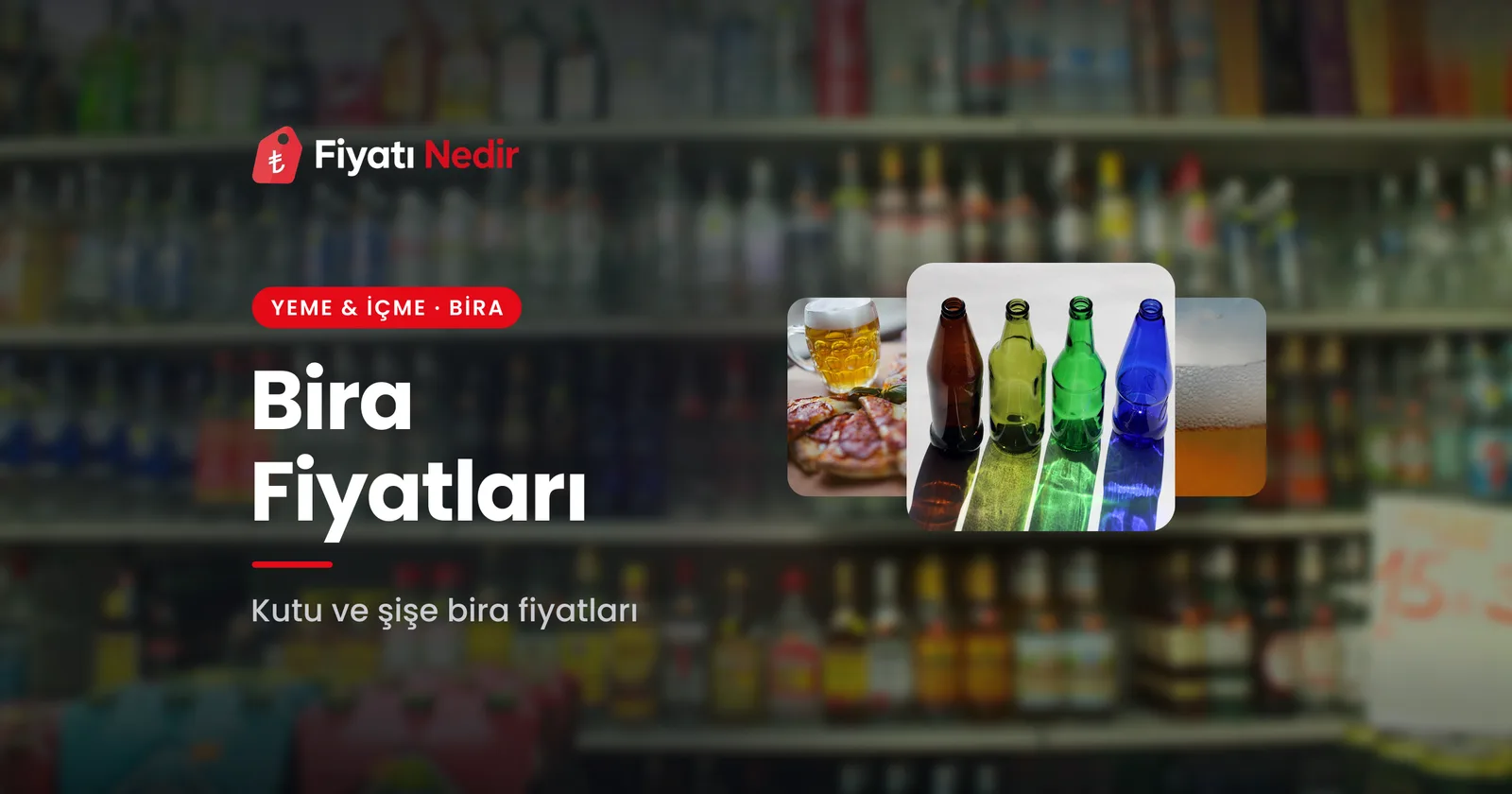 Bira fiyatları