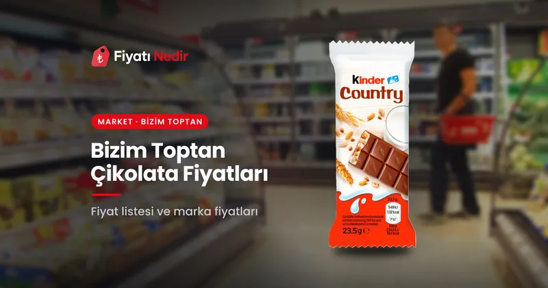 Bizim toptan çikolata fiyatları