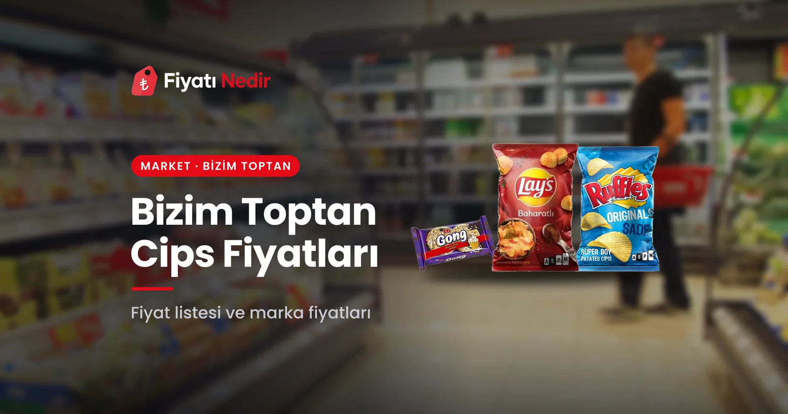 Bizim toptan cips fiyatları