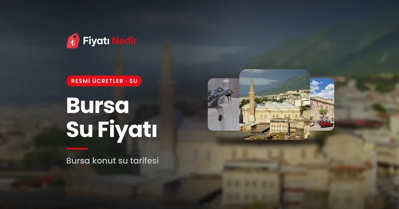 Bursa su fiyatı