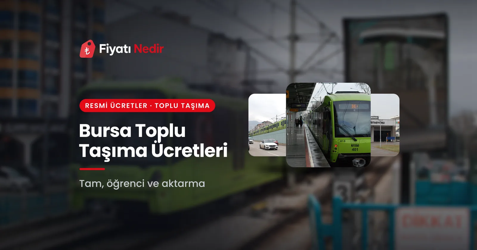 Bursa toplu taşıma ücretleri