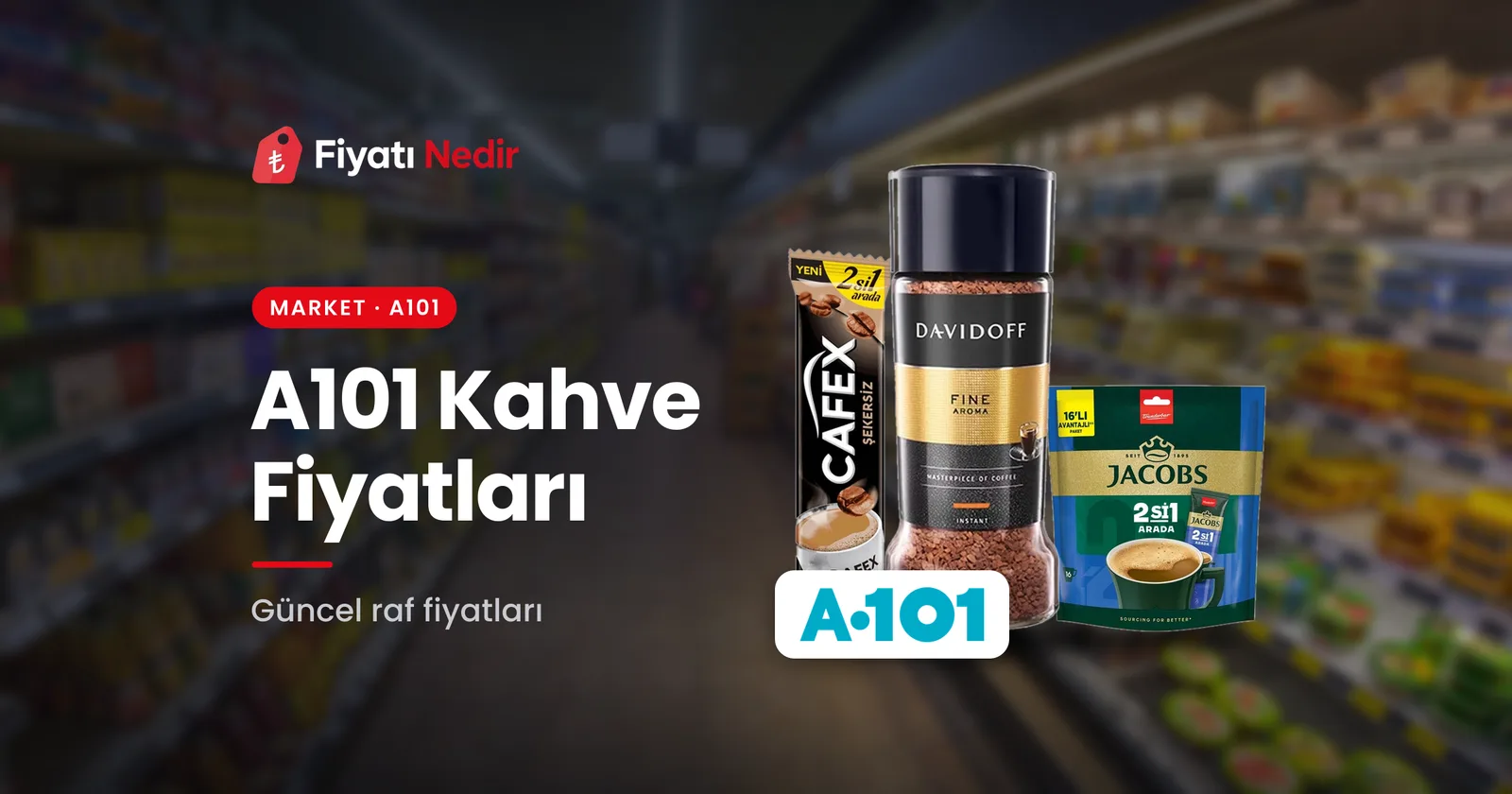 A101 Kahve Fiyatları