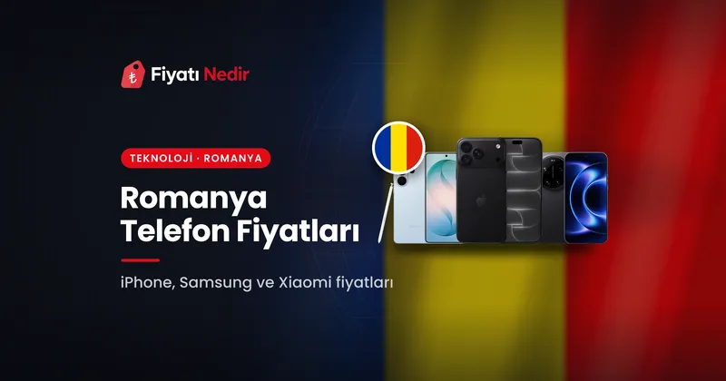 Romanya Telefon Fiyatları kapak görseli