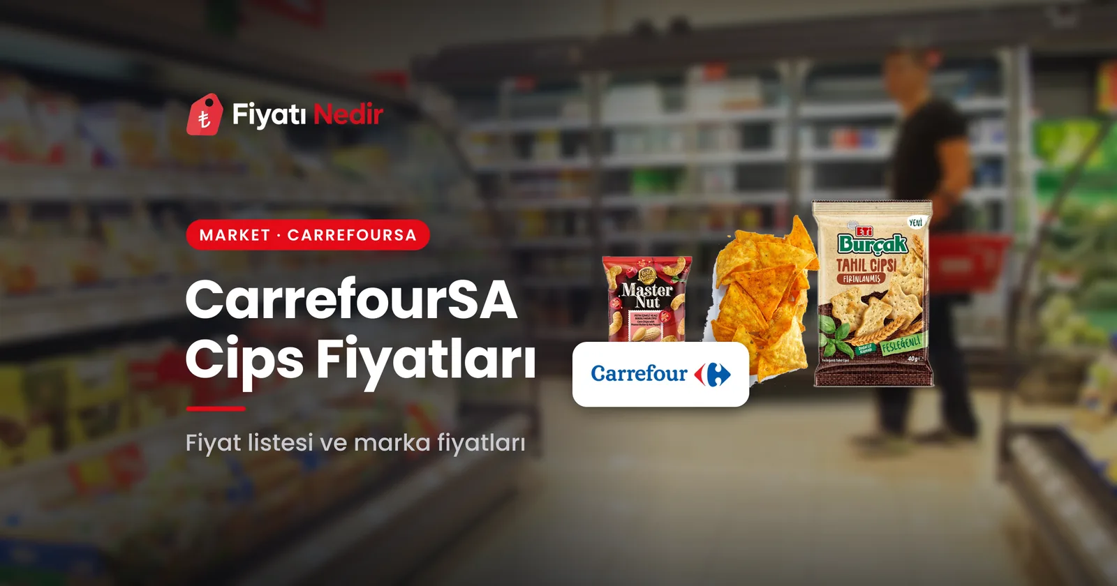 Carrefoursa cips fiyatları