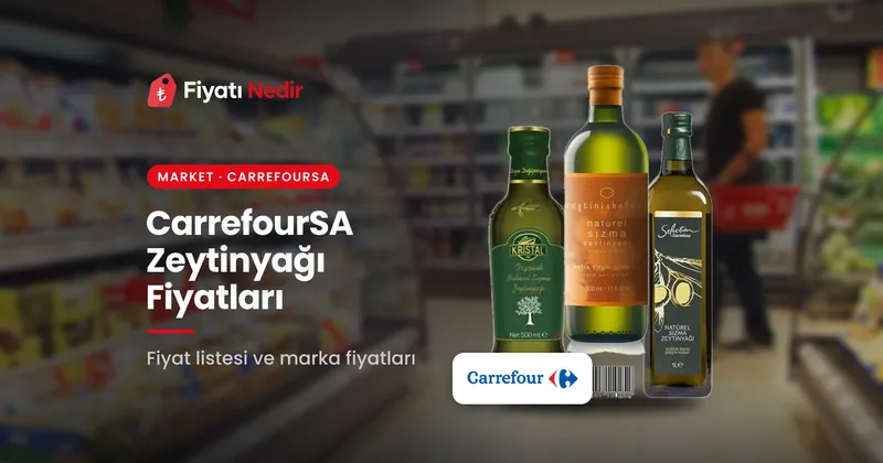 Carrefoursa zeytinyağı fiyatları