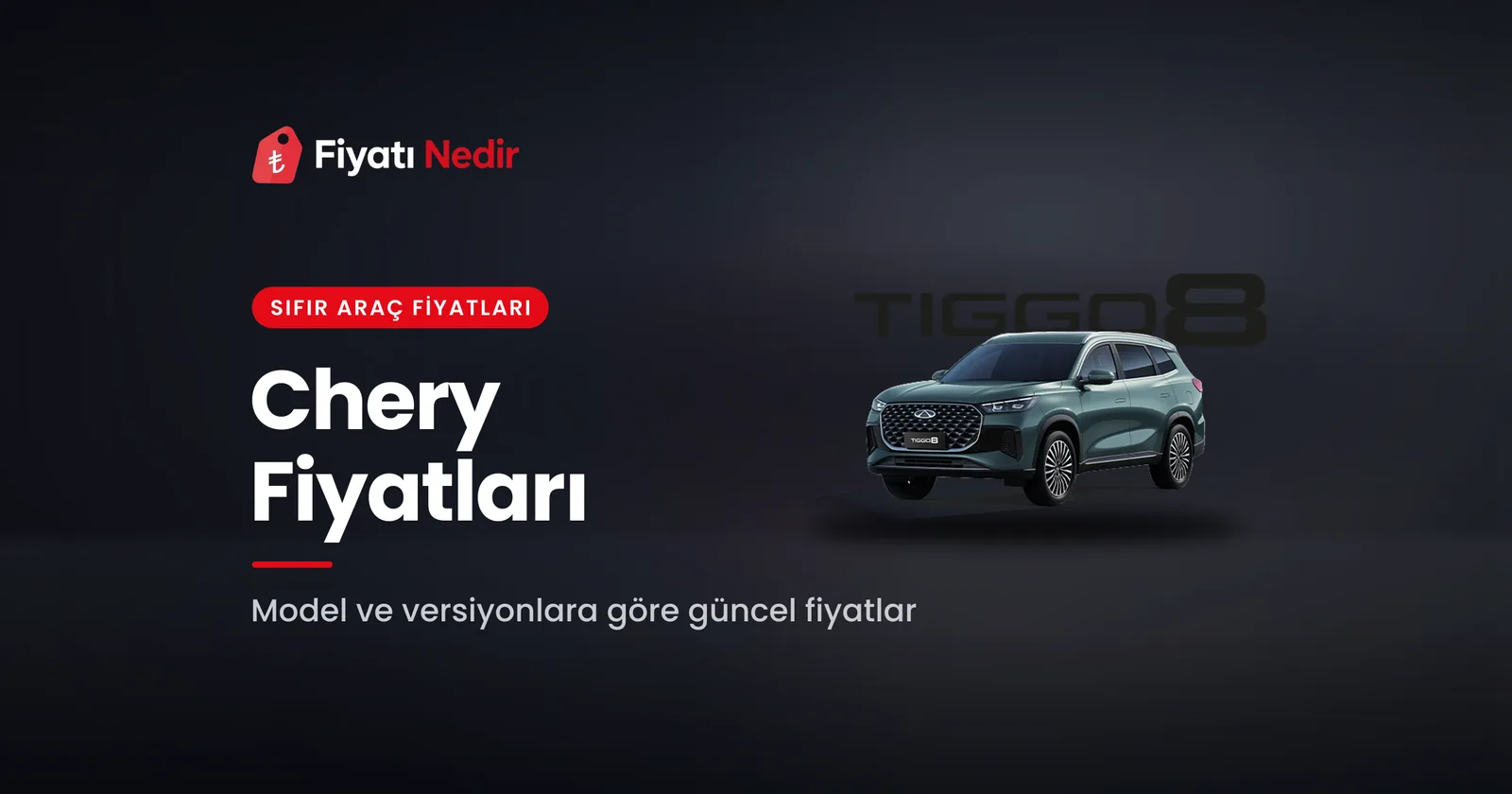 Chery fiyatları