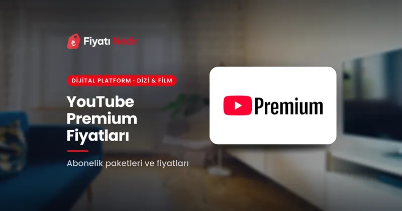 YouTube Premium Fiyatları