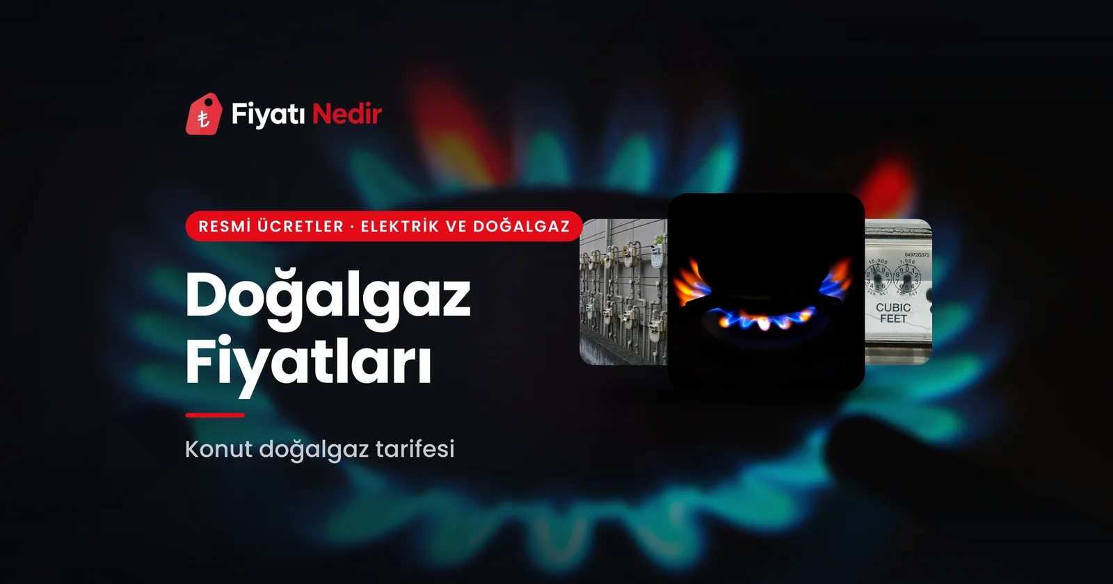 Doğalgaz fiyatları (konut m³ fiyatı ve kademeli tarife)