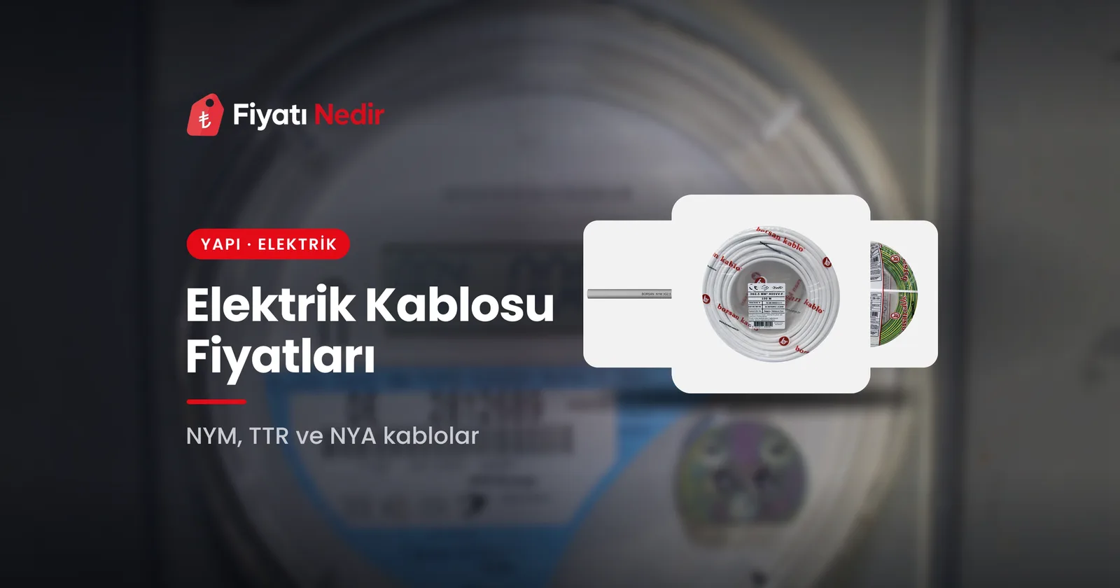 Elektrik kablosu fiyatları