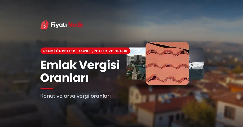 Emlak vergisi oranları ve hesaplama